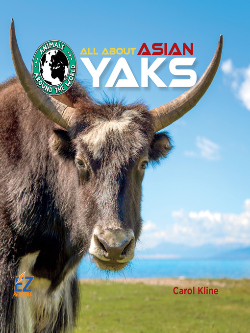 Title details for All About Asian Yaks by Carol Kline - Available